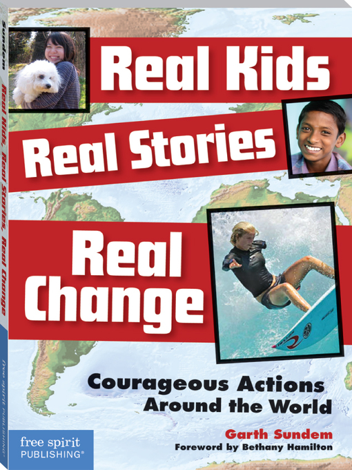 Title details for Real Kids, Real Stories, Real Change by Garth Sundem - Available